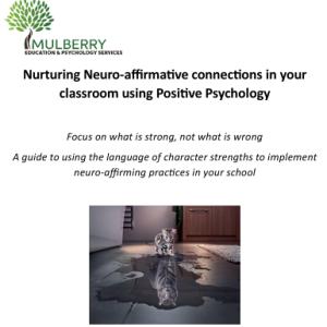 Nurturing Neuro-affirmative connections in your classroom using Positive Psychology